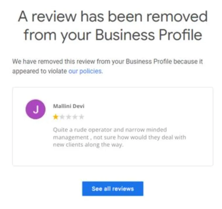 Google notice 3: a review was removed from a client’s Business Profile for violating Google’s policies