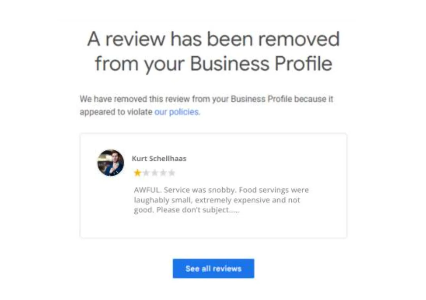 Google notice 6: a review was removed from a client’s Business Profile for violating Google’s policies
