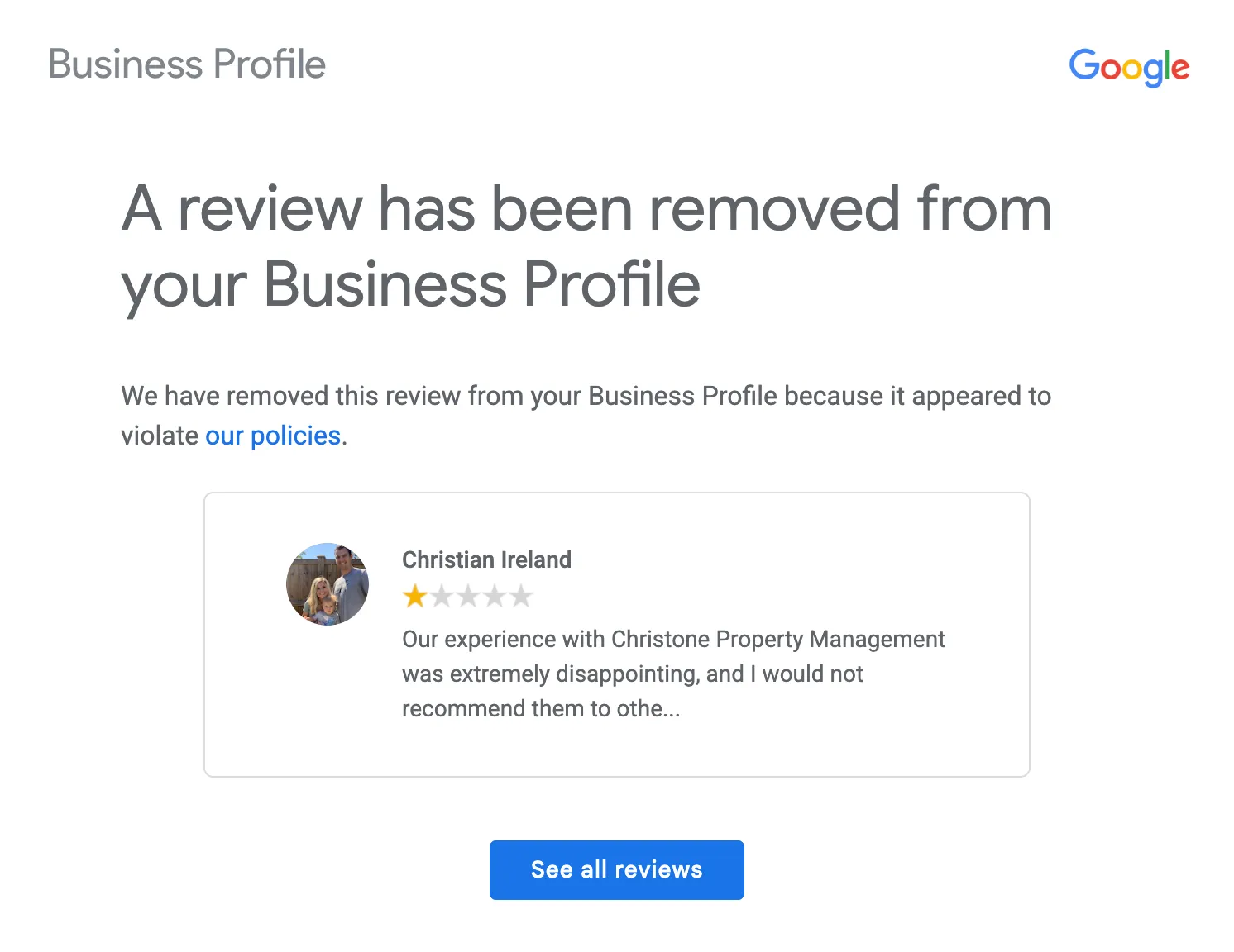 Google notice 7: a review was removed from a client’s Business Profile for violating Google’s policies